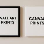 Wall Art Prints vs Canvas Prints hanging on wall
