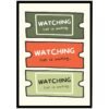 Framed wall art featuring three colorful movie ticket designs with the text 'WATCHING list is waiting' in green, orange, and red.